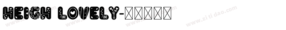 heigh lovely字体转换